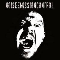 Noise Emission Control : Désordre & Mépris